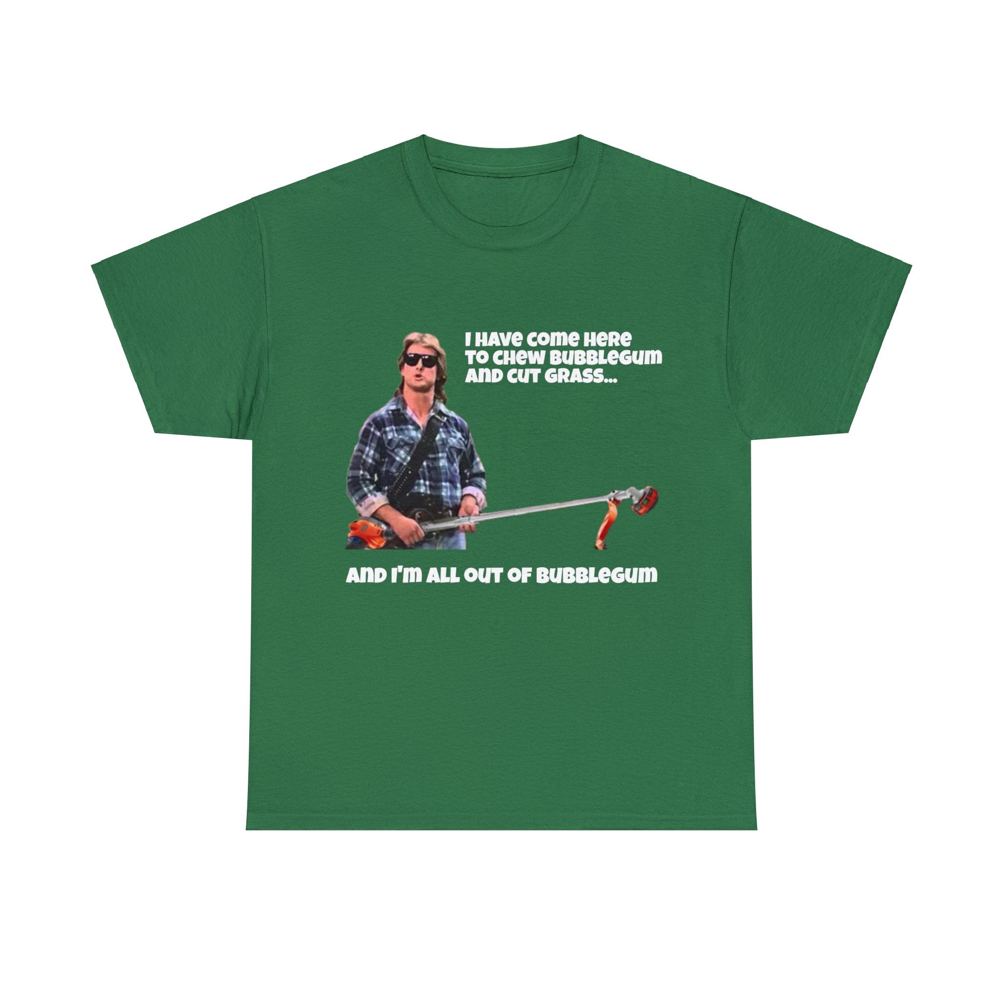 Buy turf-green They Live! I have come to chew bubblegum - Heavy Cotton Tee